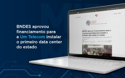 Liberação de recursos pelo BNDES para a construção do datacenter da Um Telecom é destaque na coluna do jornalista Fernando Castilho, do JC